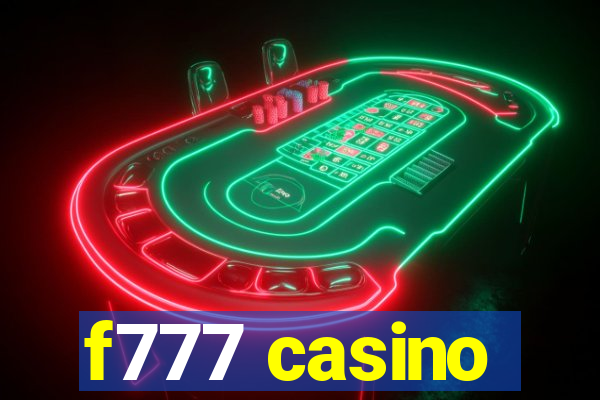 f777 casino