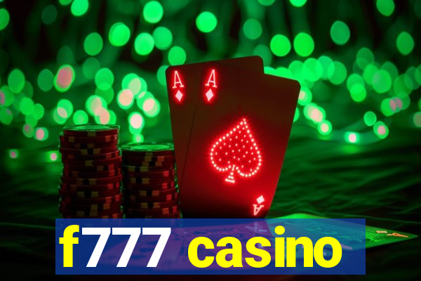 f777 casino