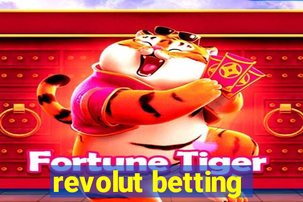 revolut betting