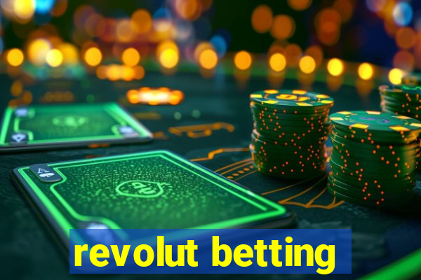 revolut betting