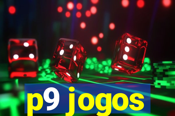 p9 jogos