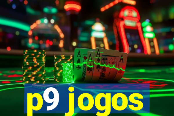 p9 jogos