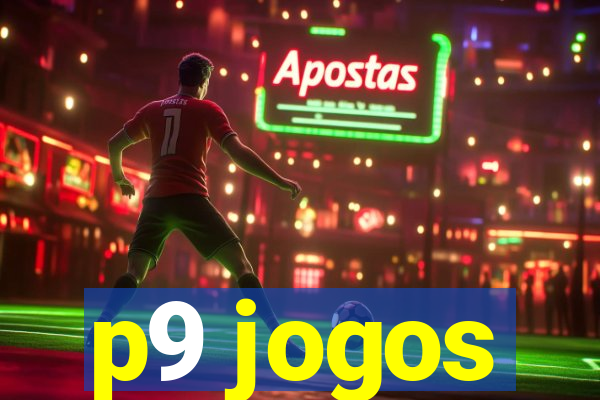 p9 jogos