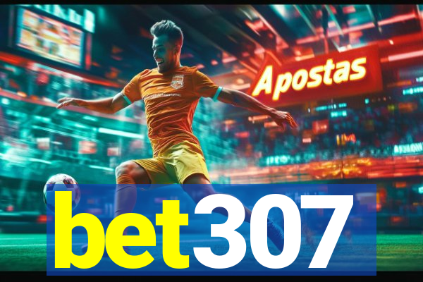 bet307