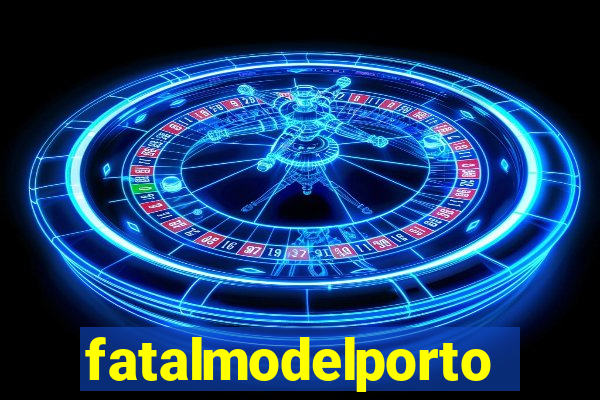 fatalmodelportoseguro