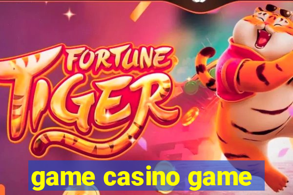 game casino game