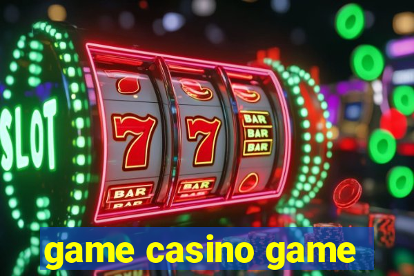 game casino game