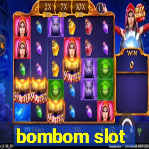 bombom slot