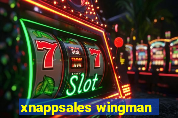 xnappsales wingman