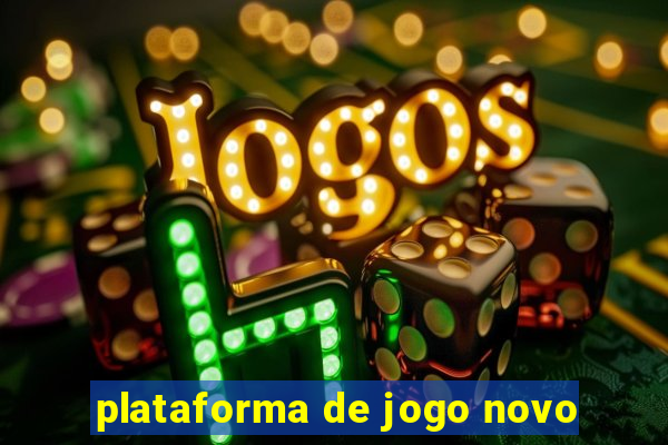 plataforma de jogo novo