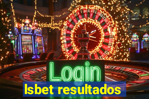 lsbet resultados