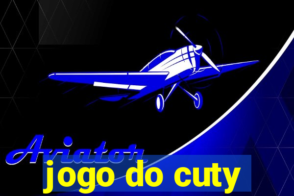 jogo do cuty