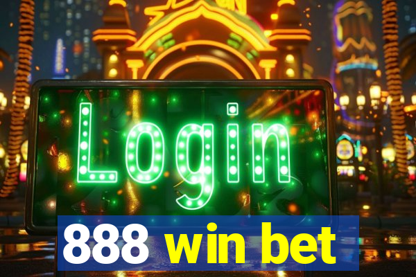 888 win bet