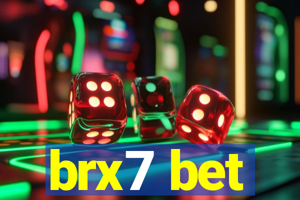 brx7 bet