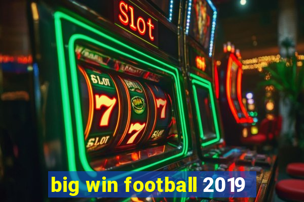 big win football 2019