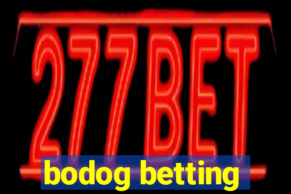 bodog betting