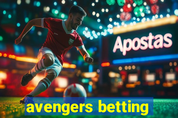 avengers betting