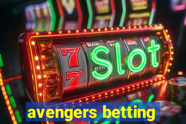 avengers betting