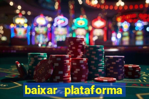 baixar plataforma de jogos