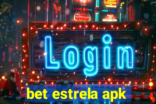 bet estrela apk