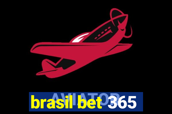 brasil bet 365