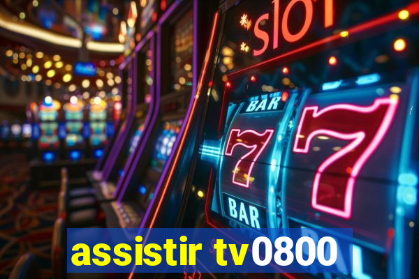 assistir tv0800