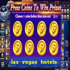 las vegas hotels and casinos