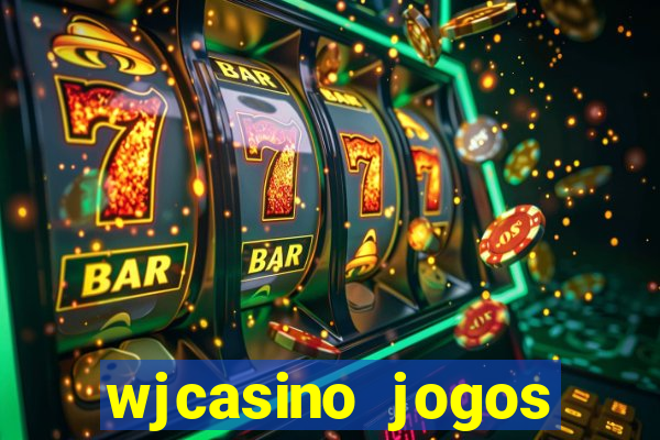 wjcasino jogos slots premium