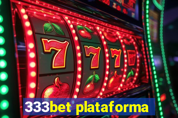 333bet plataforma