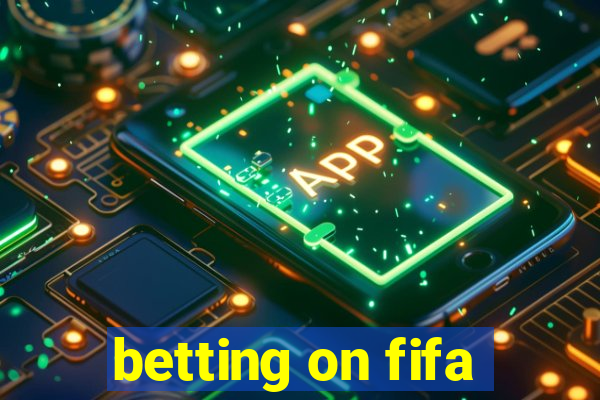 betting on fifa