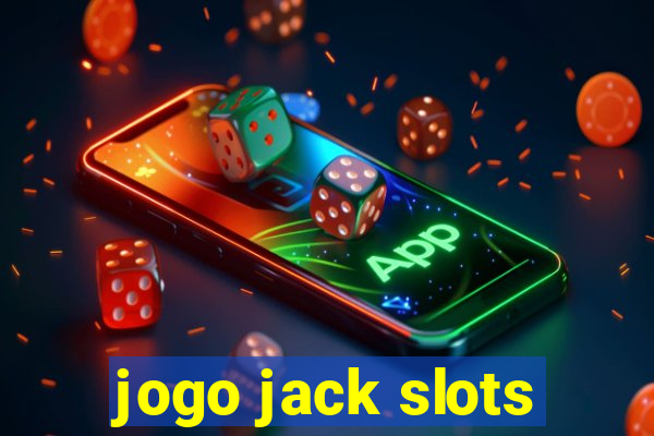 jogo jack slots