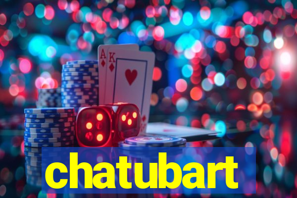 chatubart