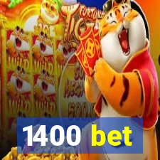 1400 bet