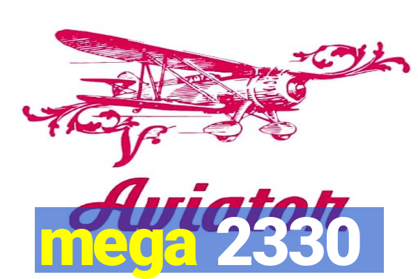 mega 2330