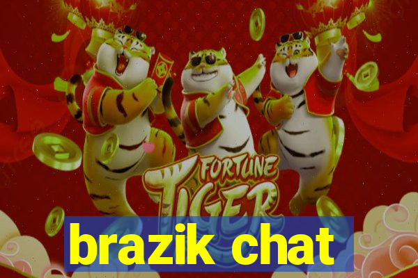 brazik chat