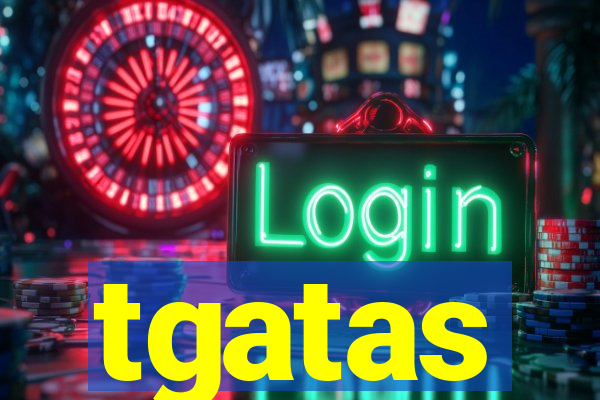 tgatas