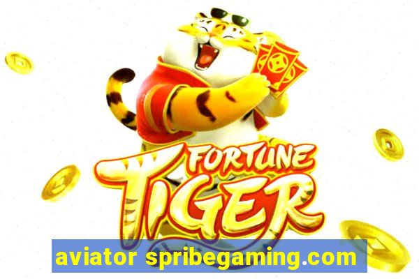 aviator spribegaming.com