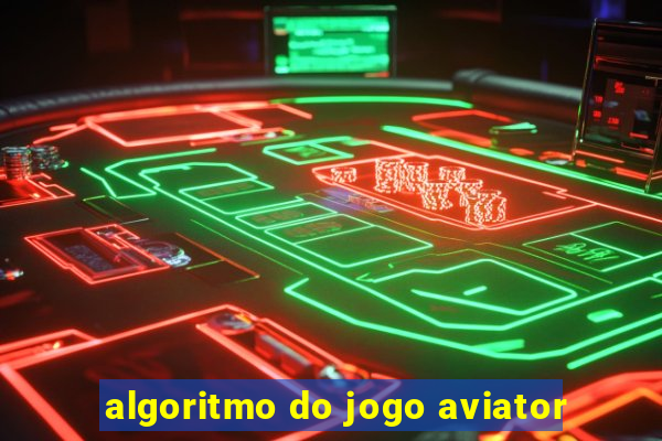 algoritmo do jogo aviator