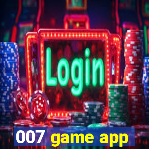 007 game app