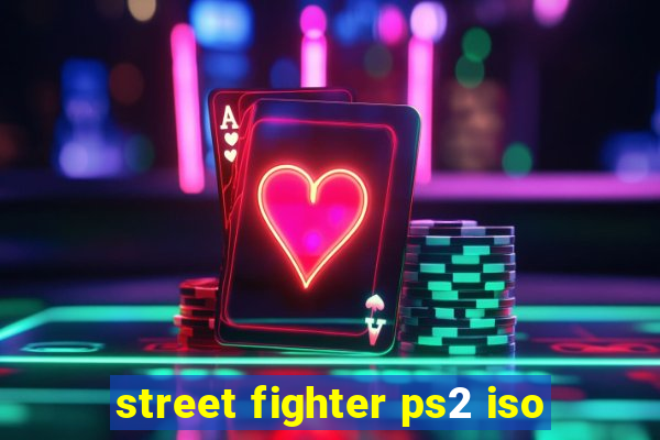 street fighter ps2 iso