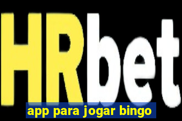 app para jogar bingo