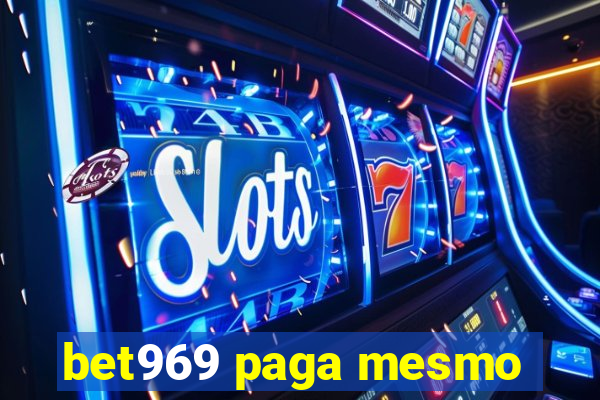 bet969 paga mesmo