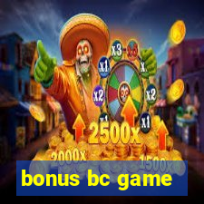 bonus bc game