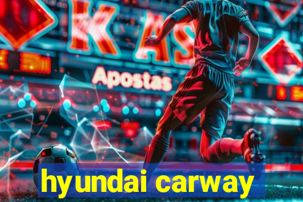 hyundai carway