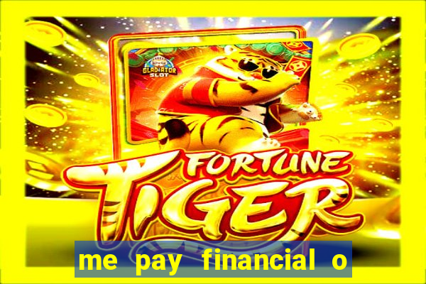 me pay financial o que 茅