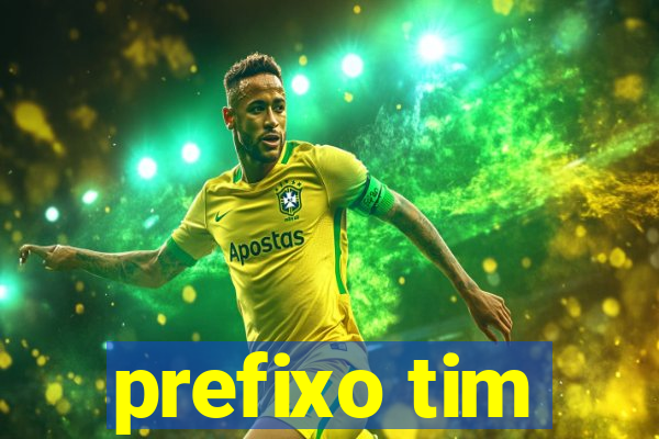 prefixo tim