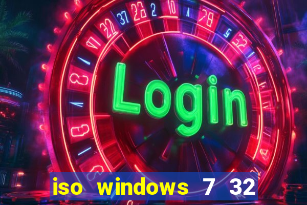 iso windows 7 32 bits pt br download