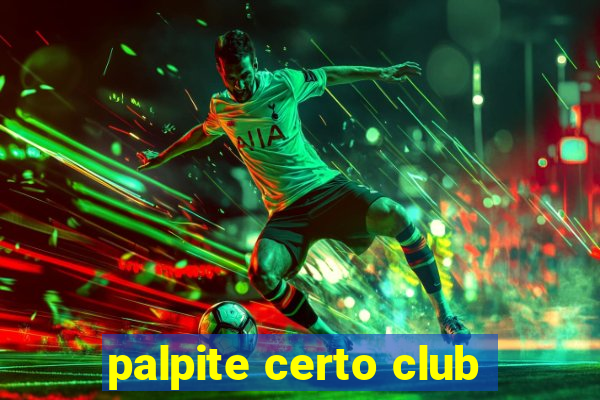 palpite certo club