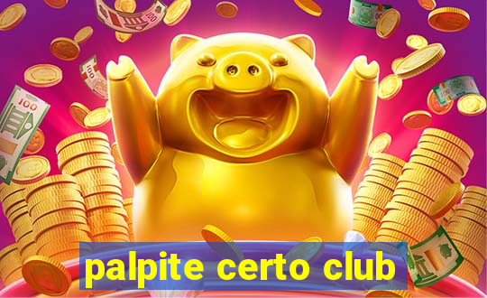 palpite certo club