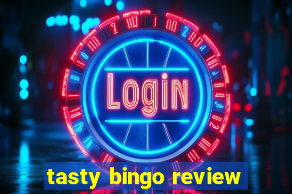 tasty bingo review